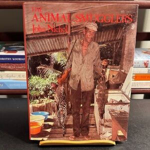 The Animal Smugglers by John Nichol Book